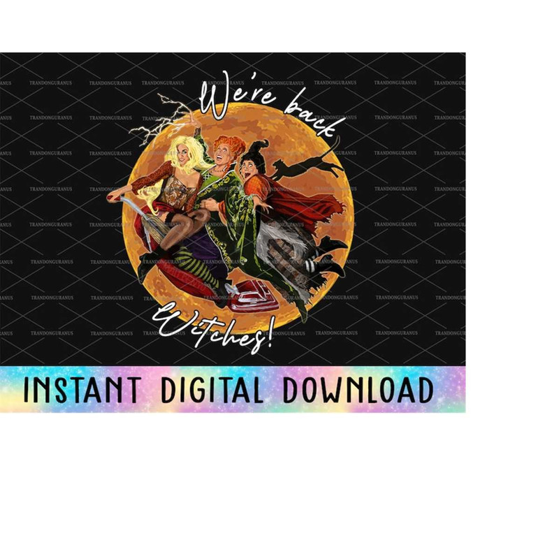 MR-2392023144413-were-back-witches-png-happy-halloween-png-trick-or-image-1.jpg