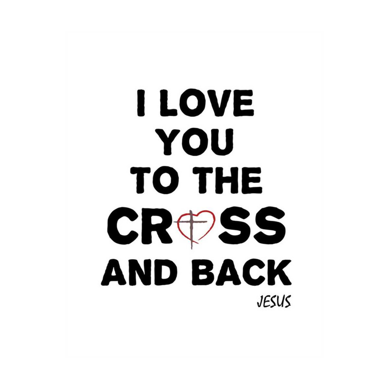 MR-2392023145227-i-love-you-to-the-cross-and-back-instant-digital-download-image-1.jpg