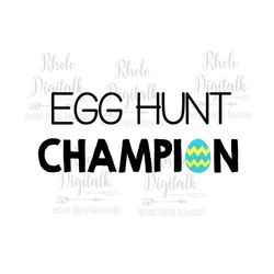 egg hunt champion svg, easter svg, egg hunt svg, instant digital download