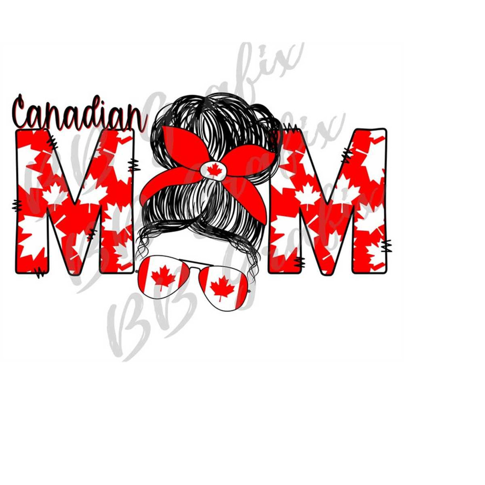 MR-2392023154335-digital-png-file-canadian-mom-canada-flag-maple-leaf-messy-bun-image-1.jpg