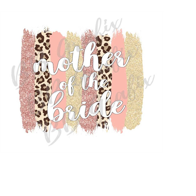 MR-2392023154348-digital-png-file-mother-of-the-bride-wedding-brush-stroke-image-1.jpg