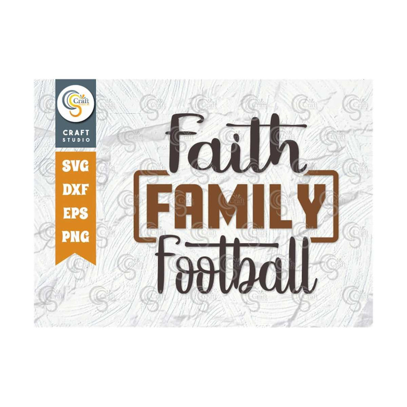 MR-2392023154557-faith-family-football-svg-cut-file-sports-svg-football-svg-image-1.jpg