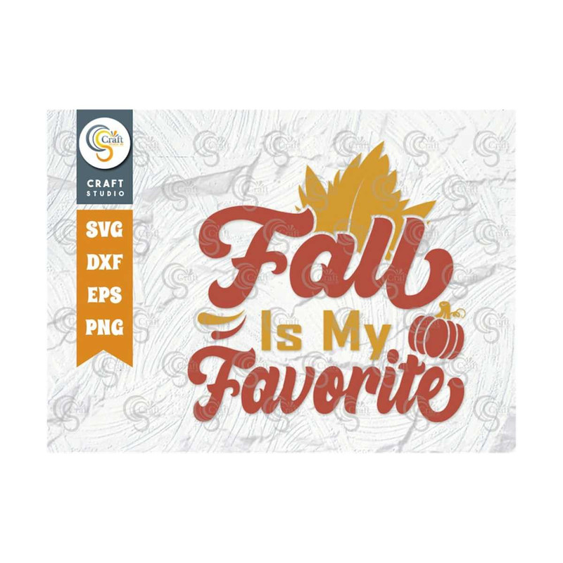 MR-2392023154712-fall-is-my-favorite-svg-cut-file-thanksgiving-decor-fall-image-1.jpg