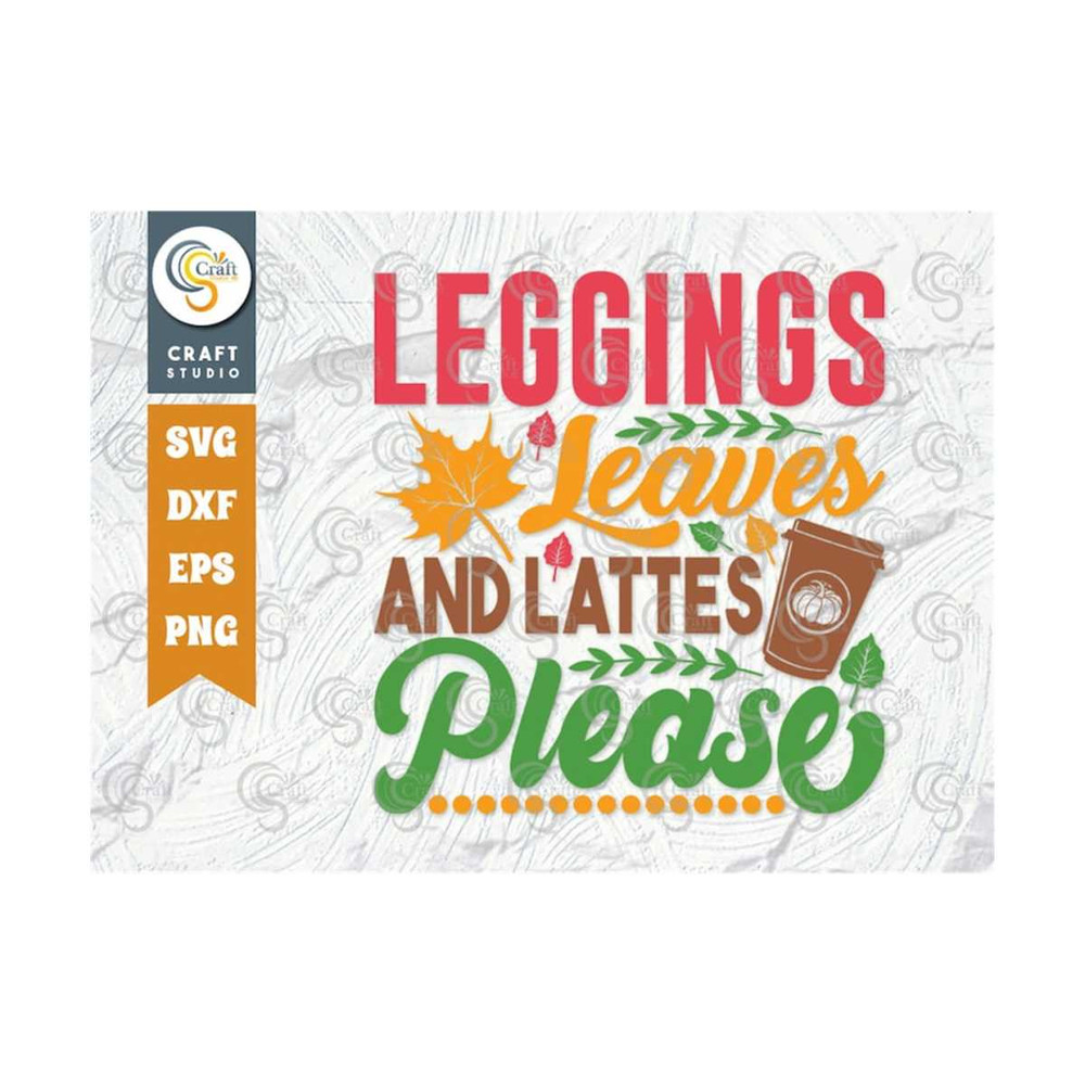 MR-2392023155452-leggings-leaves-and-lattes-please-svg-cut-file-leaves-svg-image-1.jpg