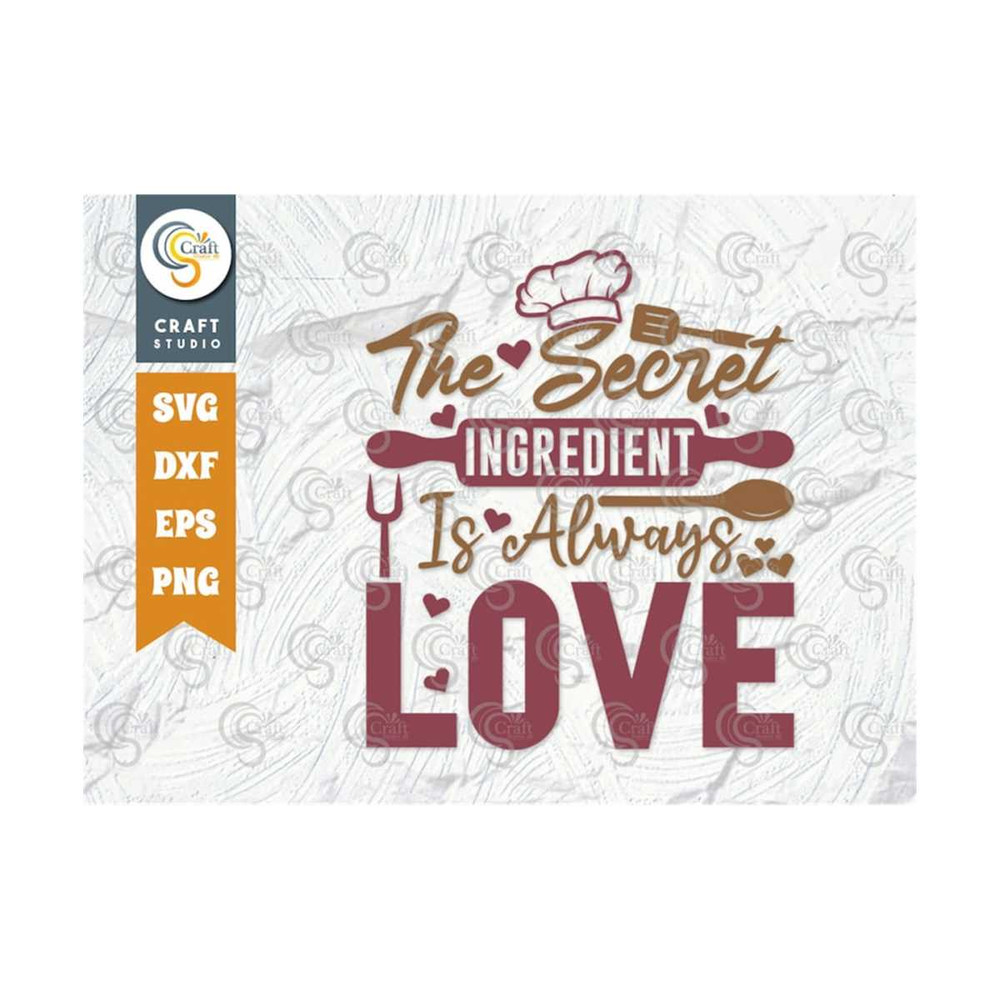 MR-239202315558-the-secret-ingredient-is-always-love-svg-cut-file-chef-hat-image-1.jpg