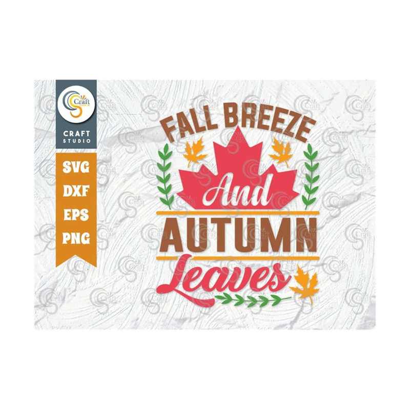 MR-2392023155527-fall-breeze-and-autumn-leaves-svg-cut-file-fall-saying-svg-image-1.jpg