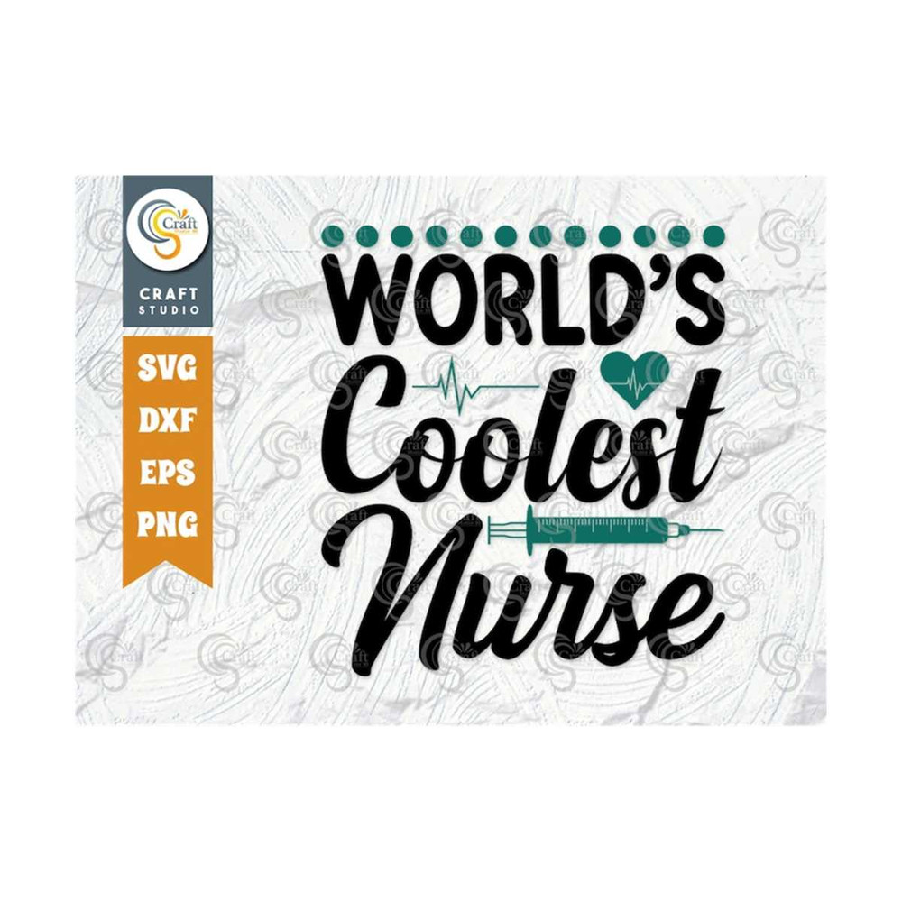 MR-2392023155547-worlds-coolest-nurse-svg-cut-file-funny-nurse-svg-nurse-image-1.jpg