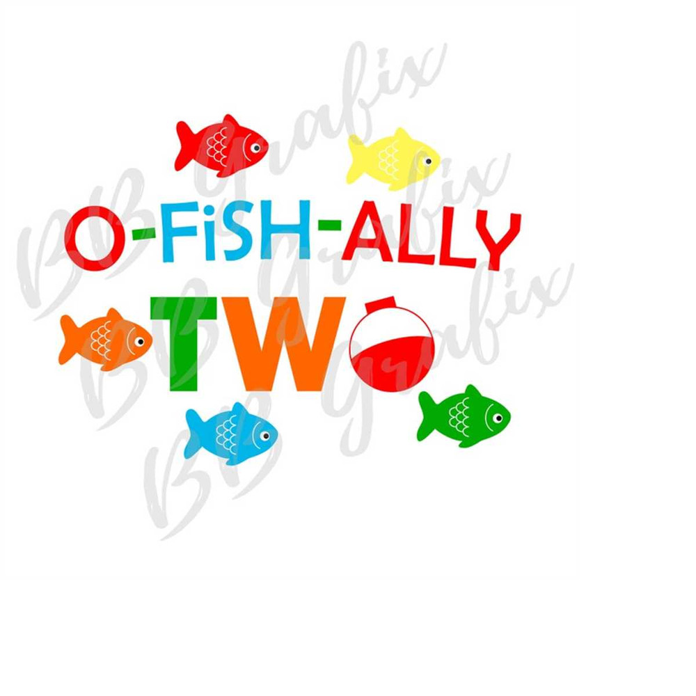 MR-239202315594-digital-png-file-o-fish-ally-two-1st-birthday-fishing-image-1.jpg