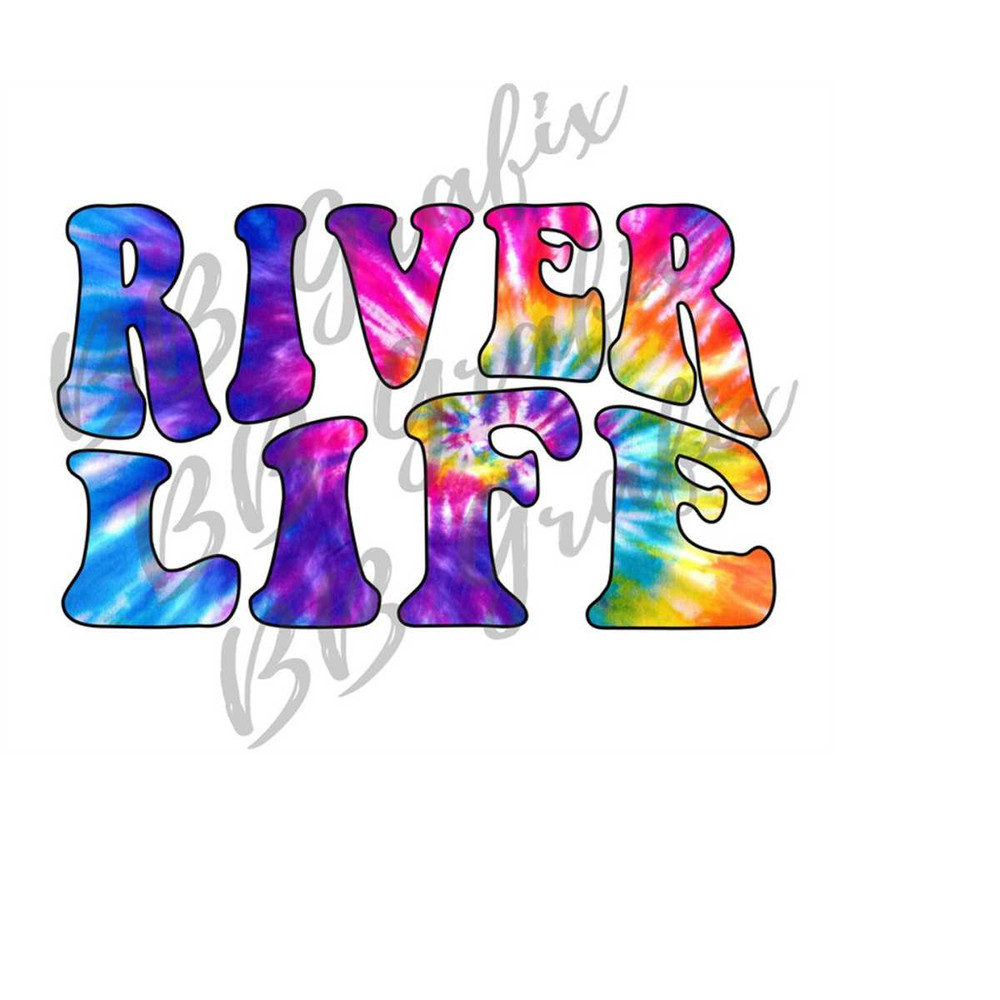MR-239202316013-digital-png-file-river-life-tie-dye-retro-wave-wavy-text-clip-image-1.jpg