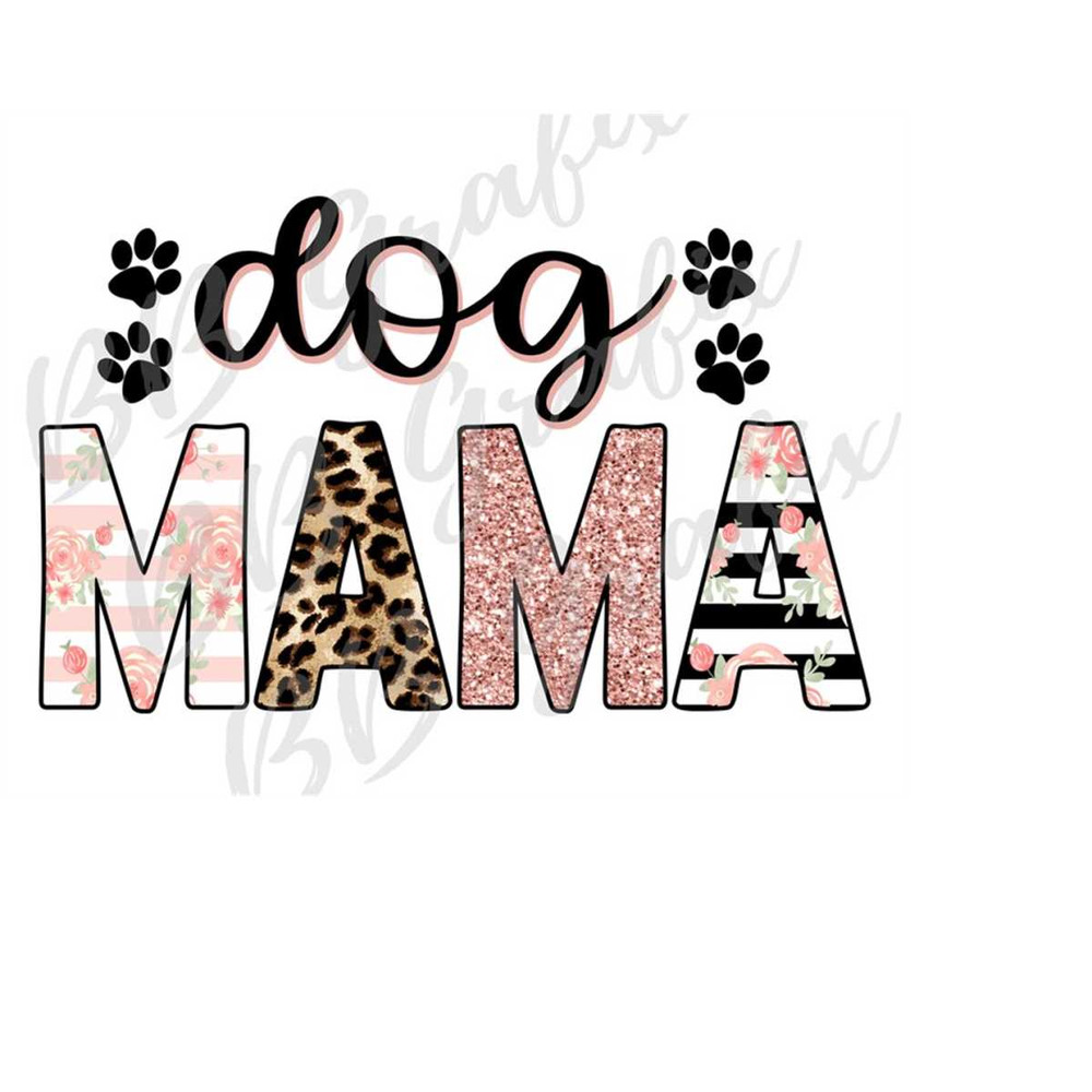MR-23920231612-digital-png-file-dog-mama-paw-prints-blush-floral-leopard-image-1.jpg