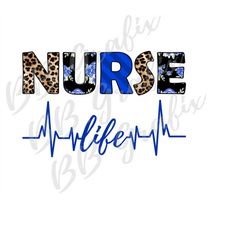 digital png file - nurse life - leopard cheetah print - floral - black & blue - sublimation design dtg printing printabl