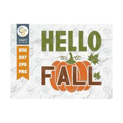 hello fall svg cut file, pumpkin svg, fall svg, fall leaves svg, thankful svg, thanksgiving svg, pumpkin quote design, t
