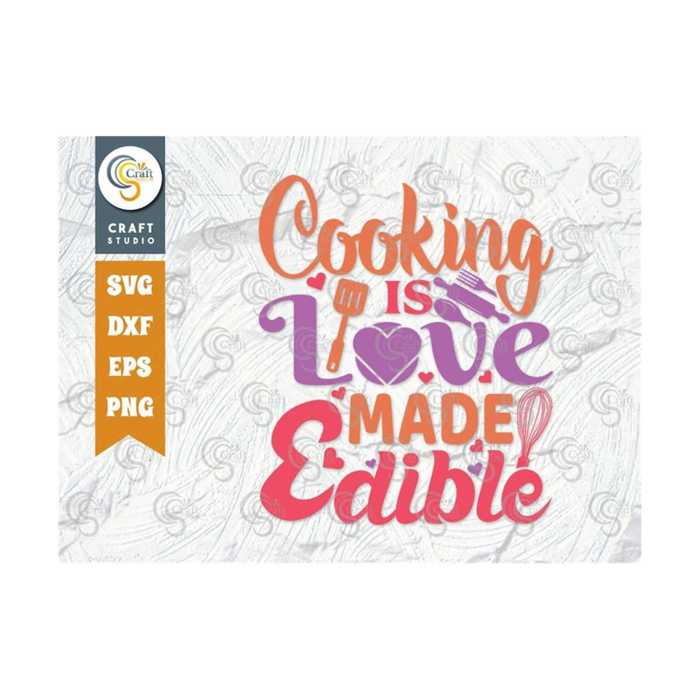 MR-2392023161324-cooking-is-love-made-edible-svg-cut-file-funny-kitchen-svg-image-1.jpg