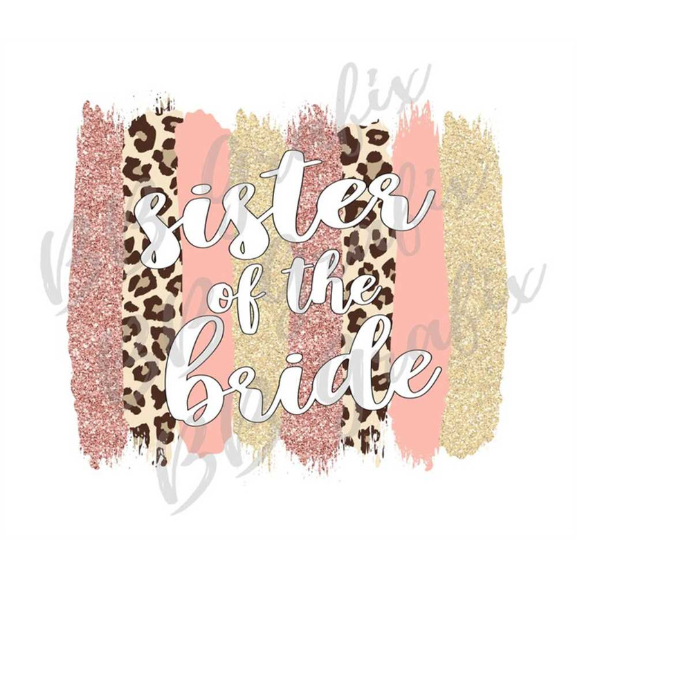 MR-2392023162256-digital-png-file-sister-of-the-bride-wedding-brush-stroke-image-1.jpg