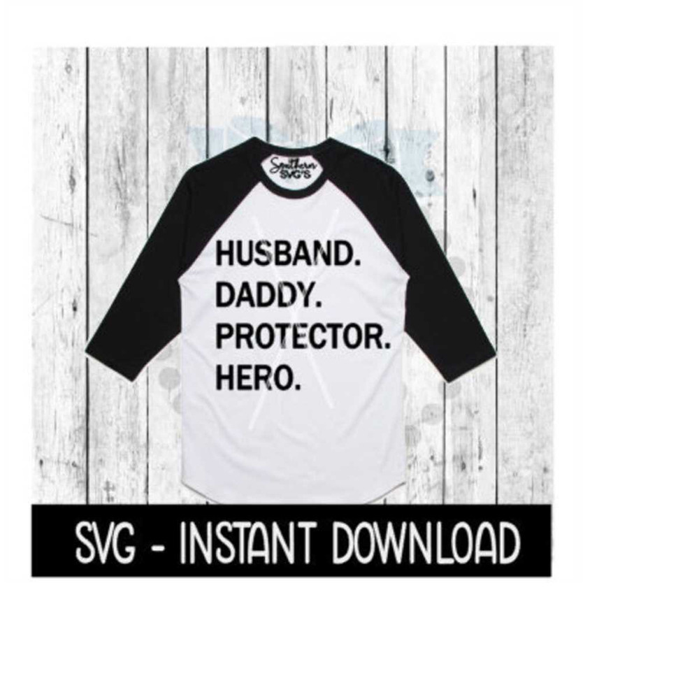 MR-2392023162256-husband-daddy-protector-hero-svg-fathers-day-tee-shirt-image-1.jpg