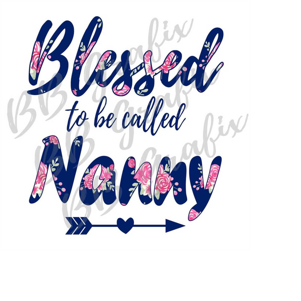 MR-2392023162318-digital-png-file-blessed-to-be-called-nanny-navy-blue-image-1.jpg