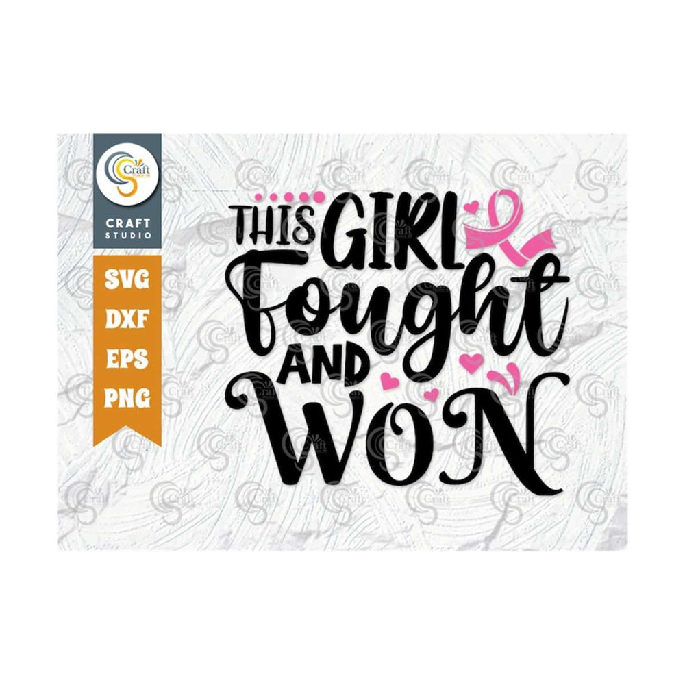 MR-2392023162417-this-girl-fought-and-won-svg-cut-file-breast-cancer-svg-image-1.jpg