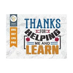 thanks for helping me and learn svg cut file, teacher svg, teacher appreciation, book svg, last day of school svg, teach