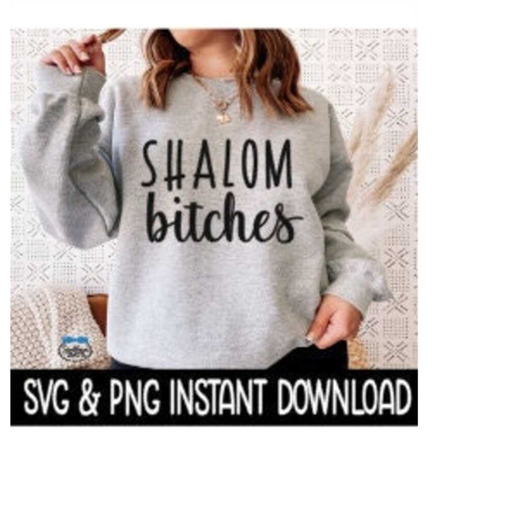 MR-2392023163155-shalom-bitches-svg-png-hanukkah-svg-files-tee-shirt-svg-image-1.jpg