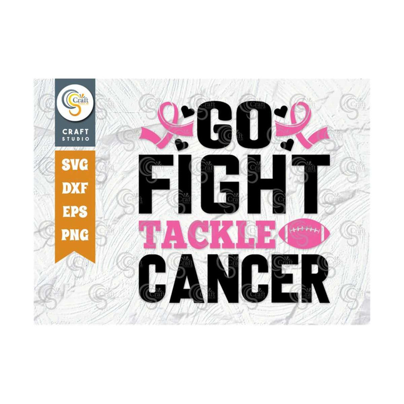 MR-239202316351-go-fight-tackle-cancer-svg-cut-file-breast-cancer-svg-pink-image-1.jpg