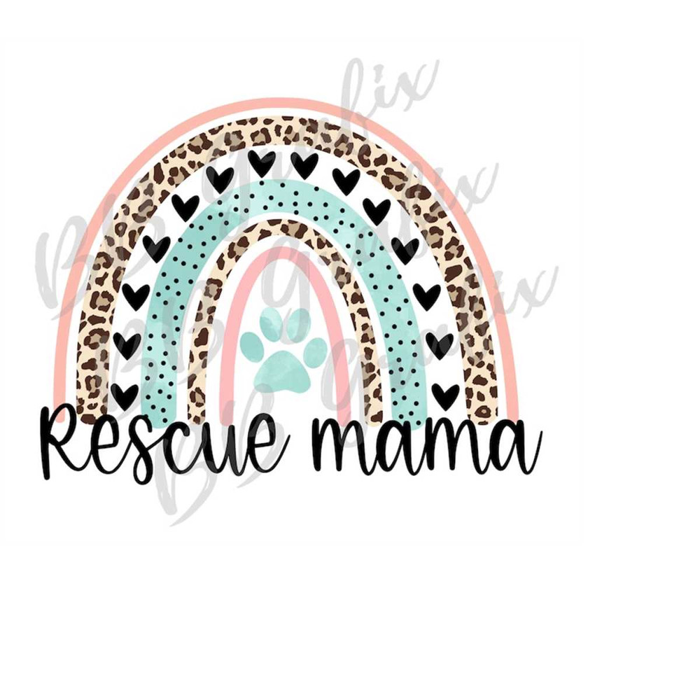MR-2392023163543-digital-png-file-rescue-mama-rainbow-hearts-blush-teal-paw-image-1.jpg