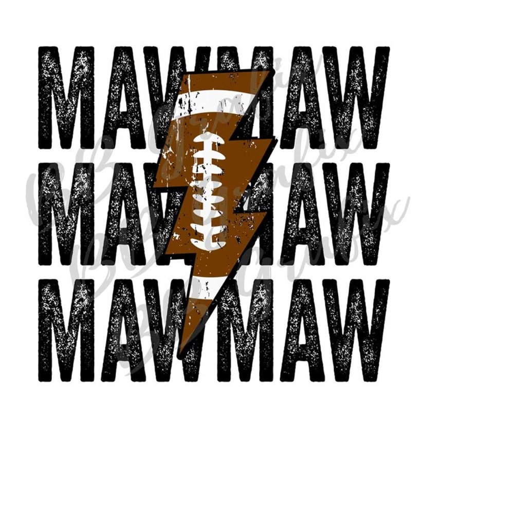 MR-239202316405-digital-png-file-mawmaw-football-stacked-distressed-lightning-image-1.jpg