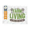 MR-2392023164146-farm-living-is-the-life-for-me-svg-cut-file-farming-svg-farm-image-1.jpg