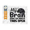 MR-239202316452-my-brain-has-too-many-tabs-open-svg-cut-file-brain-svg-tabs-image-1.jpg