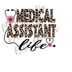digital png file medical assistant life leopard print cheetah sunflower clip art sublimation design dtg printing printab
