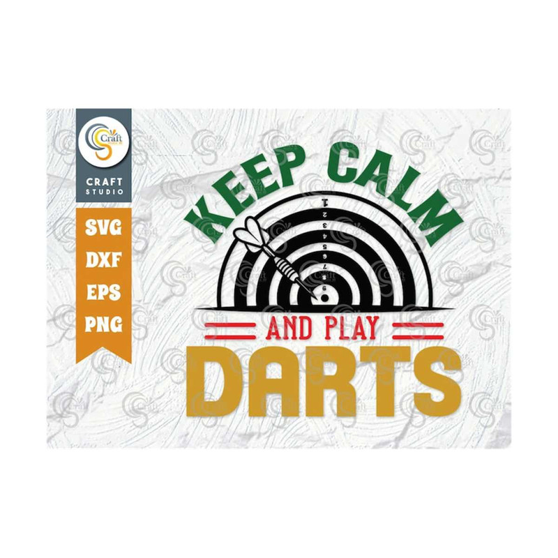 MR-2392023164625-keep-calm-and-play-darts-svg-cut-file-darts-svg-sports-svg-image-1.jpg