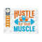 MR-2392023164726-hustle-for-that-muscle-svg-cut-file-be-stronger-svg-gym-svg-image-1.jpg