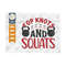 MR-239202316481-top-knots-and-squats-svg-cut-file-be-stronger-svg-gym-svg-image-1.jpg