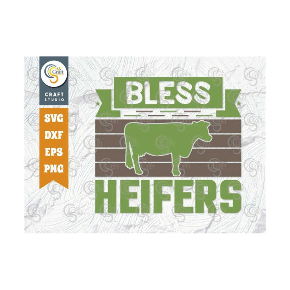 MR-239202316482-bless-heifers-svg-cut-file-farm-life-svg-heifers-lover-svg-image-1.jpg