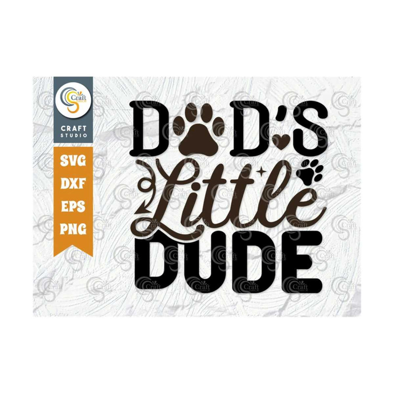 MR-2392023164915-dads-little-dude-svg-cut-file-dog-bandana-svg-puppy-image-1.jpg
