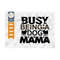 MR-2392023165020-busy-being-a-dog-mama-svg-cut-file-dog-mom-gift-svg-dog-image-1.jpg