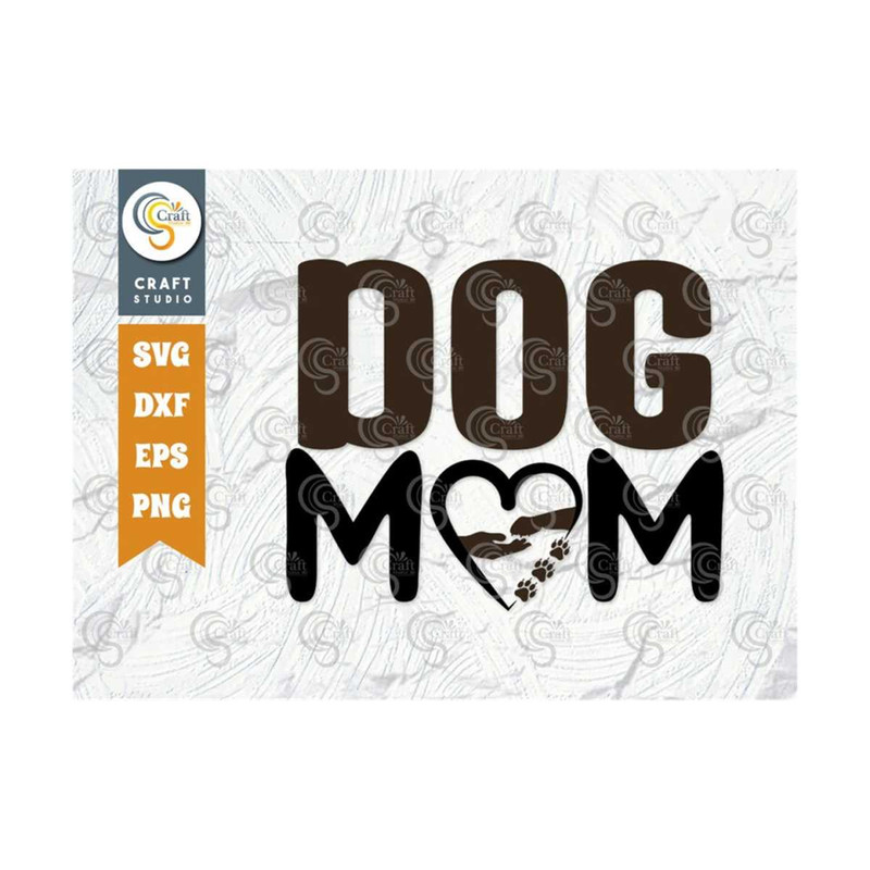 MR-2392023165053-dog-mom-svg-cut-file-dog-lover-svg-pet-svg-dog-bandana-svg-image-1.jpg