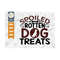 MR-2392023165452-spoiled-rotten-dog-treats-svg-cut-file-dog-bone-svg-dog-image-1.jpg