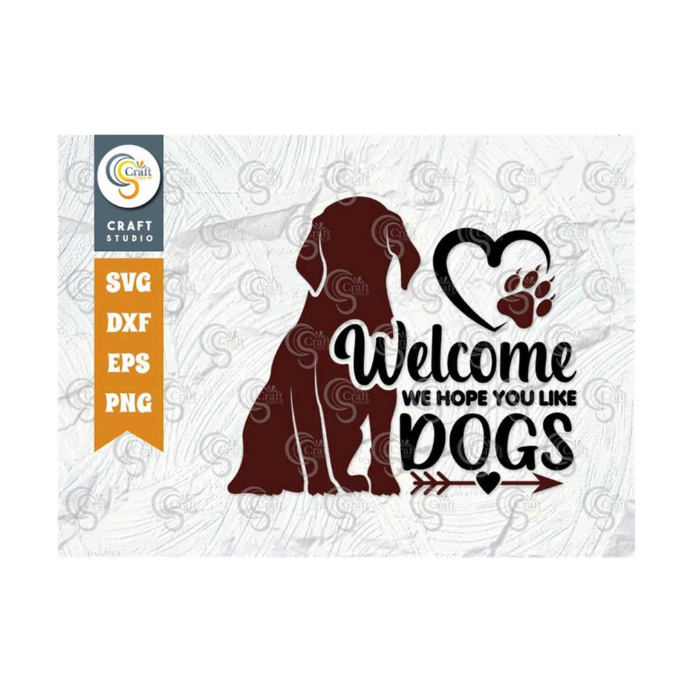MR-2392023165559-welcome-we-hope-you-like-dogs-svg-cut-file-dog-bandana-svg-image-1.jpg