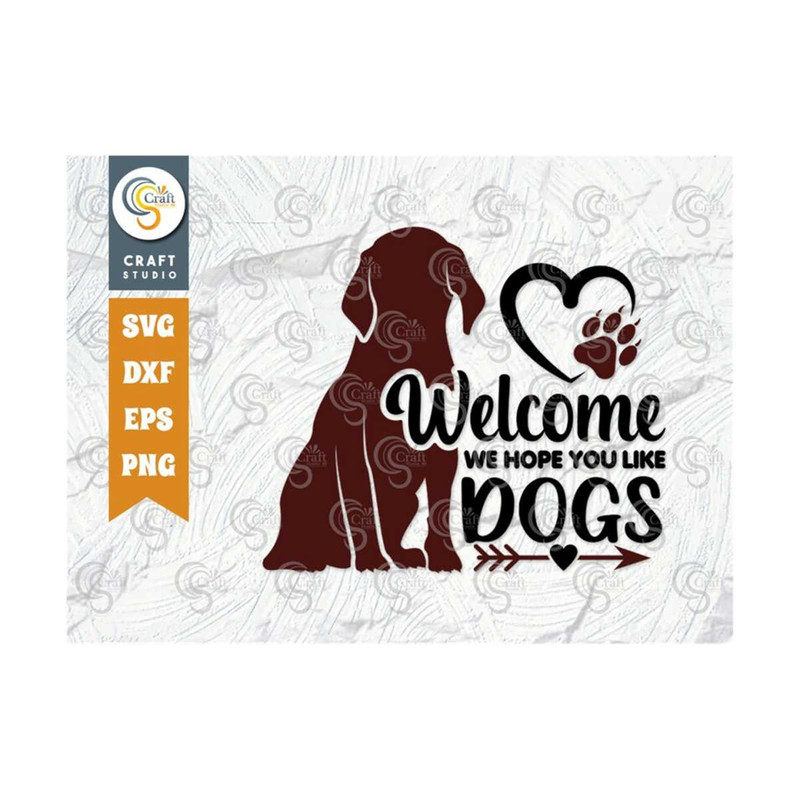 MR-2392023165559-welcome-we-hope-you-like-dogs-svg-cut-file-dog-bandana-svg-image-1.jpg