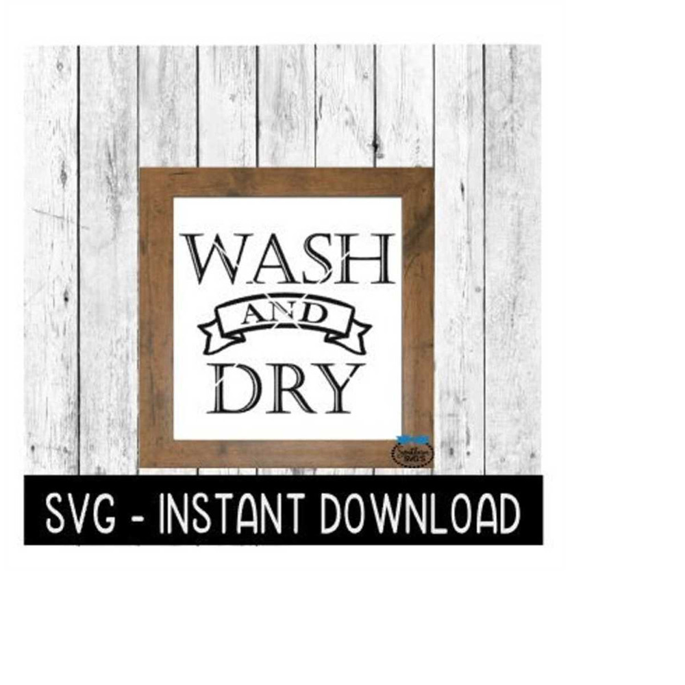 MR-239202316570-wash-and-dry-svg-farmhouse-laundry-room-svg-files-washer-and-image-1.jpg