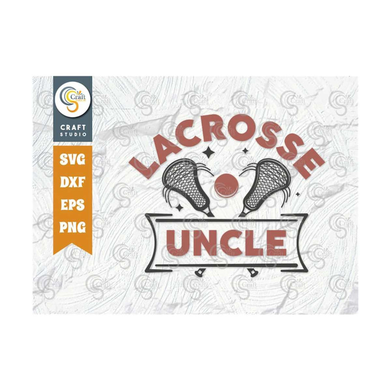 MR-239202317012-lacrosse-uncle-svg-cut-file-lacrosse-lacrosse-svg-lacrosse-image-1.jpg