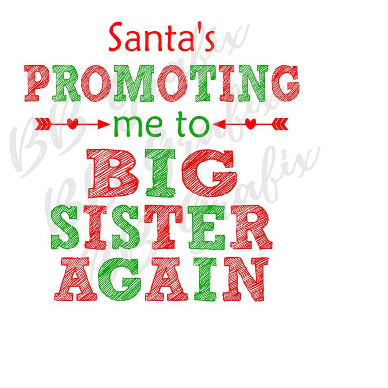 MR-239202317215-digital-png-file-santas-promoting-me-to-big-sister-image-1.jpg