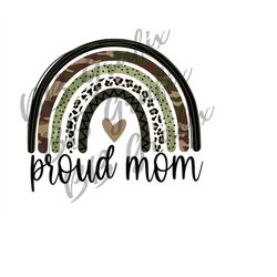digital png file proud mom camo cheetah leopard rainbow army printable clip art waterslide sticker sublimation design in