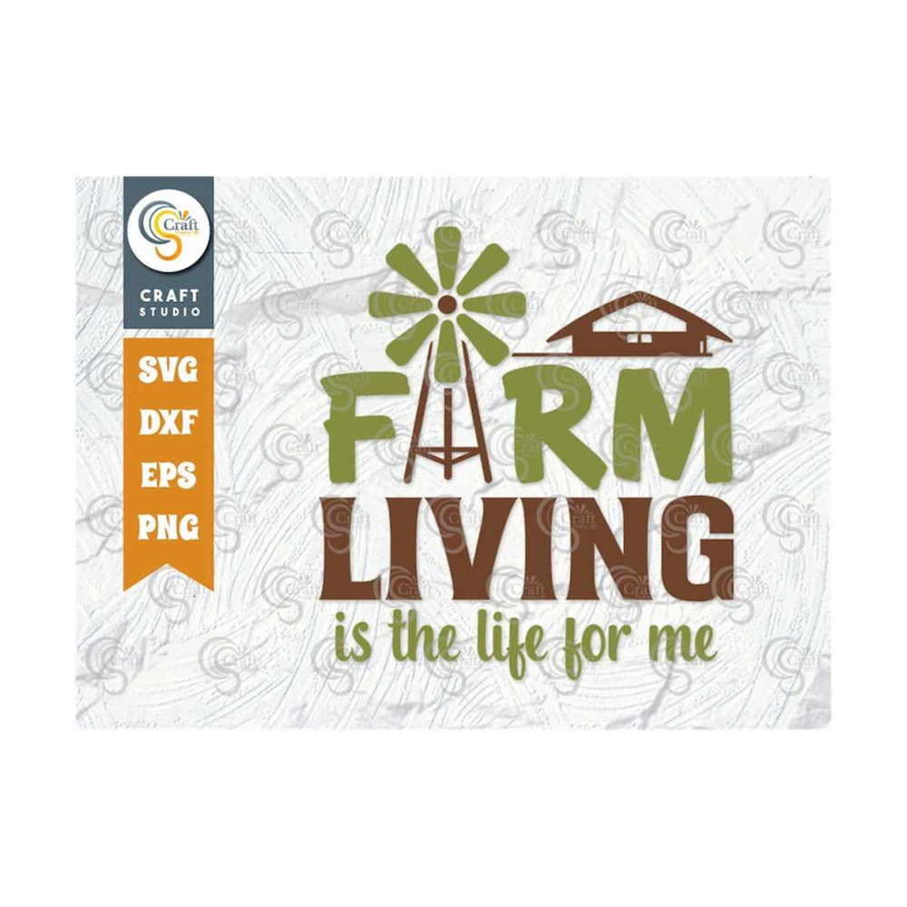 MR-239202317631-farm-living-is-the-life-for-me-svg-cut-file-farming-svg-farm-image-1.jpg