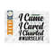 MR-239202317719-i-came-i-cared-i-charted-svg-cut-file-nurse-day-svg-medical-image-1.jpg