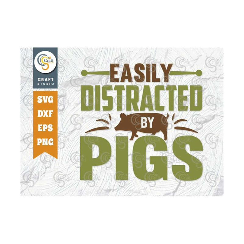 MR-239202317832-easily-distracted-by-pigs-svg-cut-file-pig-lady-svg-farm-image-1.jpg
