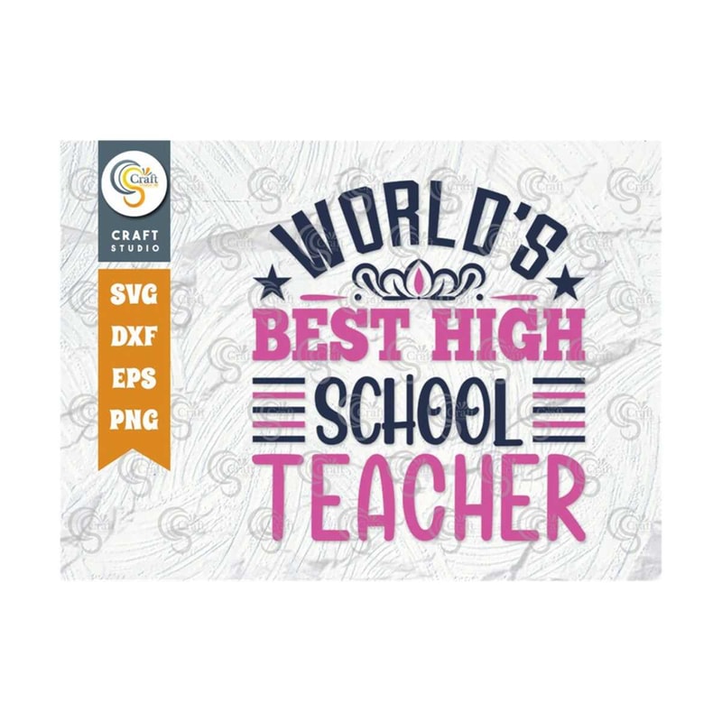 MR-2392023171047-worlds-best-high-school-teacher-svg-cut-file-school-image-1.jpg