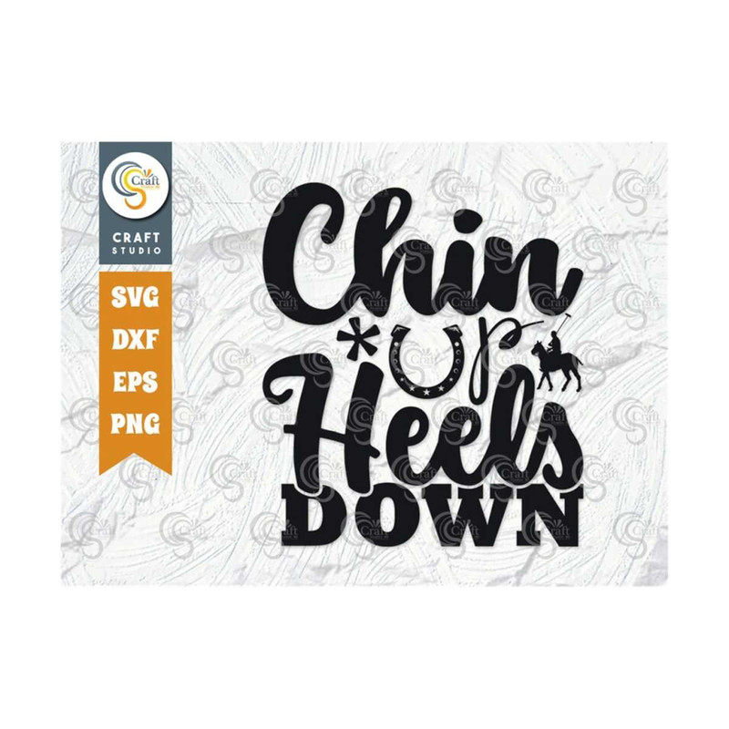 MR-2392023171148-chin-up-heels-down-svg-cut-file-horses-svg-horseshoe-svg-image-1.jpg