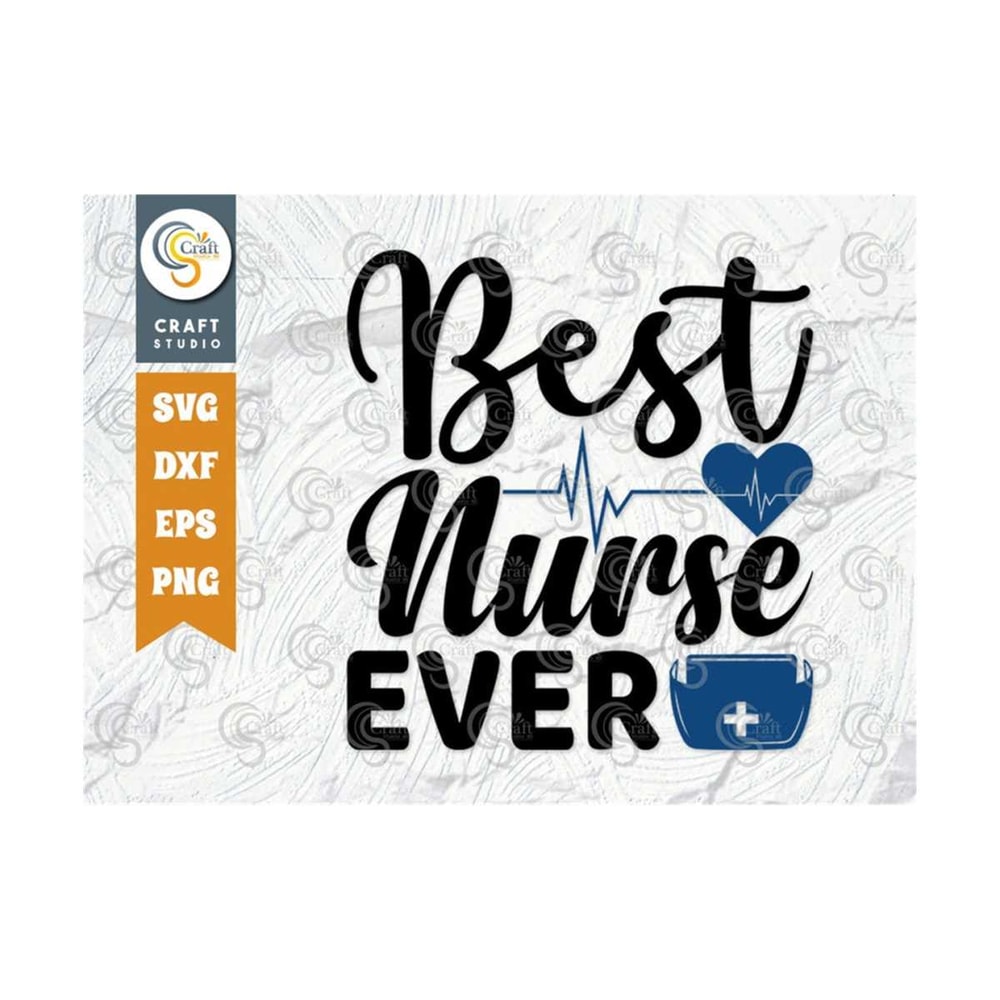 MR-2392023171327-best-nurse-ever-svg-cut-file-nurse-gift-svg-worlds-best-image-1.jpg