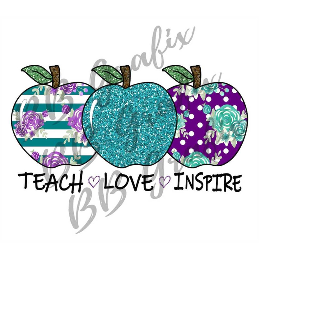 MR-2392023171639-digital-png-file-teach-love-inspire-apple-trio-teacher-teal-image-1.jpg